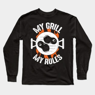 My Grill My Rules BBQ Season Pitmaster Gift Long Sleeve T-Shirt